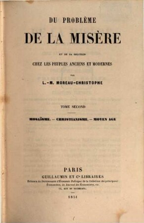 Du problème de la misère et de sa solution chez les peuples anciens et modernes, 2. Mosaisme. Christianisme. Moyen age