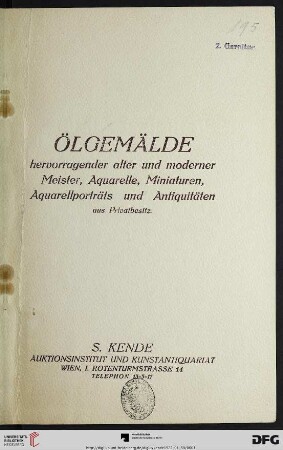 Sammlung von Oelgemälden hervorragender alter und moderner Meister, Aquarellen, Miniaturen und Aquarellporträts : ferner Antiquitäten und eine grosse Kamingarnitur von F. Barbedienne in Paris ; aus Privatbesitz ; Versteigerung: 30., 31. Jänner u. 1. Februar 1922
