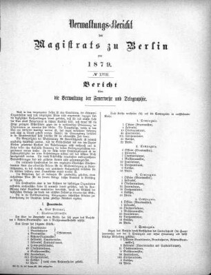 No. XVIII. Bericht über die Verwaltung der Feuerwehr und Telegraphie