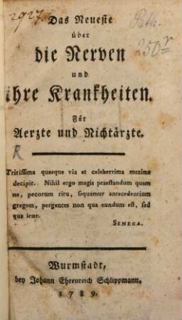 Das Neueste über die Nerven und ihre Krankheiten : Für Aerzte und Nichtärzte