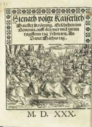 Hiernach folgt Kaiserlicher Majestät Krönung