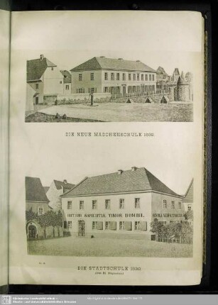 Die neue Mädchenschule 1839. Die Stadtschule 1830; (Jetzt III. Bürgerschule)