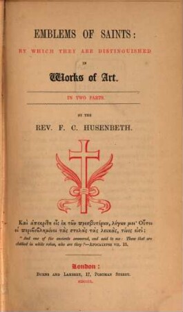 Emblems of saints : by which they are distinguished in works of art ; in two parts