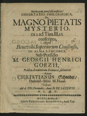 Dissertatio Philologica, De Magno Pietatis Mysterio : ex 1. ad Tim. III, 16. conscripta