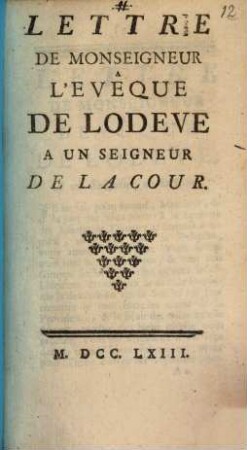 Lettre de Monseigneur l'Eveque de Lodeve a un Seigneur de la Cour