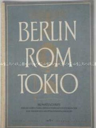 Kulturpolitsche Monatszeitschrift der faschistischen Achsenmächte u.a. über den Beitritt Kroatiens zum Dreimächtepakt (in deutscher und italienischer Sprache)