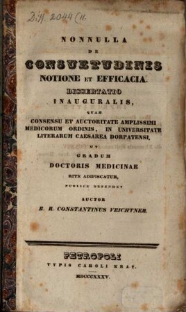Nonnulla de consuetudinis notione et efficacia : diss. inaug.