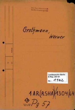 Personenheft Werner Grothmann (*23.08.1915), SS-Hauptsturmführer