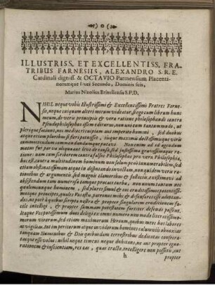 Illustriss. Et Excellentiss. Fratribus Farnesiis, Alexandro [...] Cardinali digniss. & Octavio Parmensium Placentinorumque Duci Secundo [...]