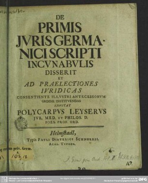 De Primis Iuris Germanici Scripti Incunabulis Disserit ... Invitat Polycarpus Leyserus ...