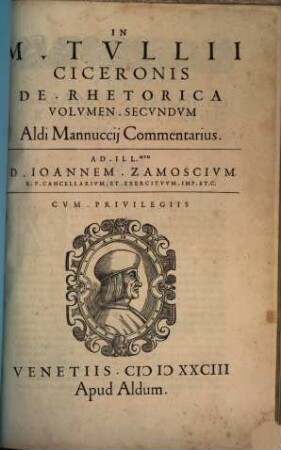 In M. Tvllii Ciceronis De Rhetorica Volvmen ... Aldi Mannuccij Commentarius. 2