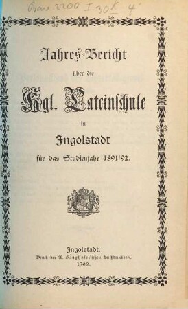 Jahresbericht über die Königliche Latein-Schule Ingolstadt. 1891/92
