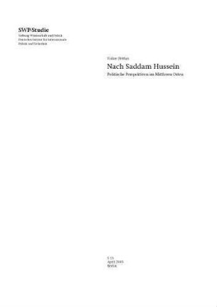 Nach Saddam Hussein : Politische Perspektiven im Mittleren Osten