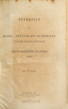 Öfversigt af Kongliga Vetenskaps-Akademiens förhandlingar. 36. 1879 (1880)