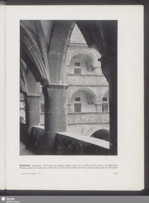 Kulmbach. Plassenburg. Die Arkaden des Schönes Hofes, 1567-69 von Kaspar Vischer erbaut, mit spätgotischen Gewölben gedeckt, die Außenwand mit renaissance-Ornamenten vollkommen bedeckt, zwei Bogengänge über dem Erdgeschoß