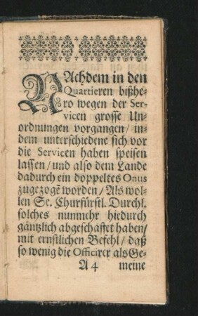 Nachdem in den Quartieren bisshero wegen der Servicen grosse Unordnungen vorgangen ...