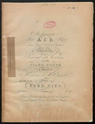 A favorite Air from Paer's Celebrated Opera Griselda : Arranged with Variations For The Piano Forte ; [Op. 82. No. 1]
