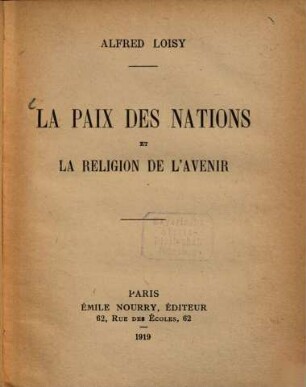 La paix des nations et la religion de l'avenir