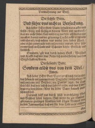 Die siebende Bitte. Sondern erlöse uns von dem Ubel/ Amen.