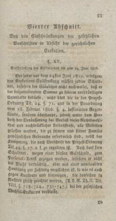 Vierter Abschnitt. Von den Einschränkungen der gesetzlichen Vorschriften in Absicht der gerichtlichen Exekution