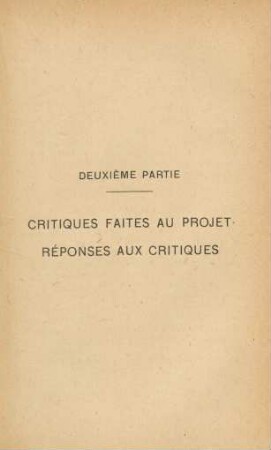 Deuxième Partie Critiques Faites Au Projet. Réponses Aux Critiques