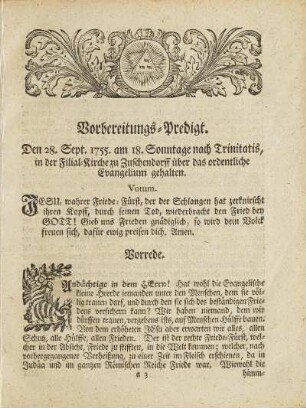 Vorbereitungs-Predigt. Den 28. Sept. 1755. am 18. Sonntage nach Trinitatis, in der Filial-Kirche zu Zuschendorff über das ordentliche Evangelium gehalten.