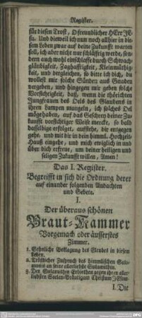 Das I. Register. Begreifft in sich die Ordnung derer auf einander folgenden Andachten und Gebete