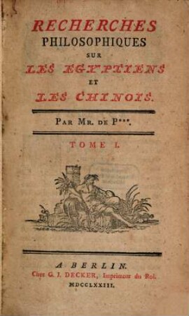 Recherches Philosophiques sur les Egyptiens et les Chinois, 1