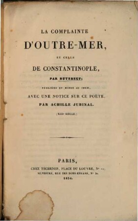 La complainte d'outre-mer, et celle de Constantinople
