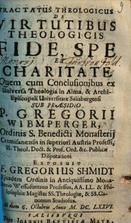 Gregorii Wibmperger Tractatus theologicus de virtutibus theologicis fide, spe, et Charitate
