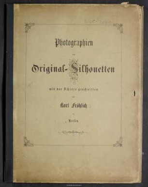 Photographien nach Original-Silhouetten