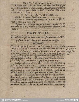 CAPUT III. E rationis penu pro mercurificatione a compositione petitum proponitur argumentum.