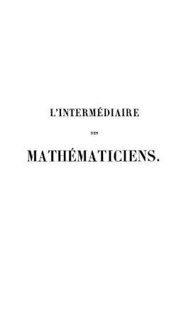 3: L' Intermédiaire des mathématiciens