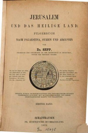 Jerusalem und das Heilige Land : Pilgerbuch nach Palaestina, Syrien und Aegypten, 1