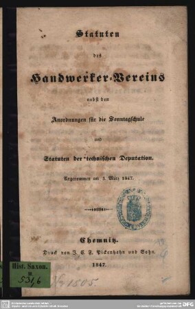Statuten des Handwerker-Vereins : nebst den Verordnungen für die Sonntagschule und Statuten der technischen Deputation