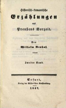 Historisch-romantische Erzählungen aus Preußens Vorzeit, 2. - 264 S.