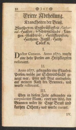Dritte Abtheilung. Kranckheiten der Brust. Blutspeyen, Engbrüstigkeit, Catharral-Husten, Schwindsucht, Lungen-Geschwür, Hertzklopffen, Hertzens-Angst, Hertz-Colick [et]c.