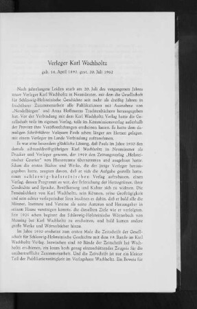 Verleger Karl Wachholtz : geb. 14 April 1892, gest. 20 Juli 1962