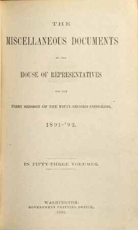 House documents. [431.] 1891/92, Vol. 39 = Congress 52, Sess. 1