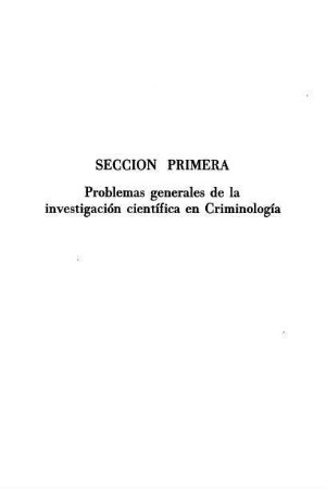 19-158, Seccion primera: Problemas generales de la investigación científica en Criminología