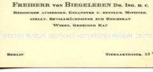 Visitenkarte des hessischen stellvertretenden Bevollmächtigten zum Reichsrat Freiherrn von Biegeleben aus der Sammlung des Reichskanzlers Wilhelm Marx / Kategorie "Reichsrat" - Sachkonvolut