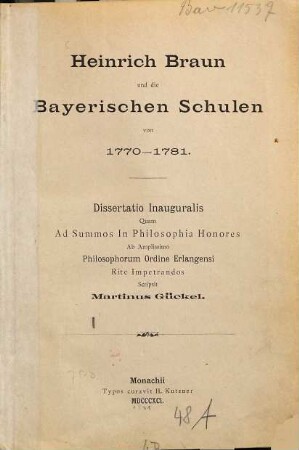 Heinrich Braun und die Bayerischen Schulen : von 1770-1781