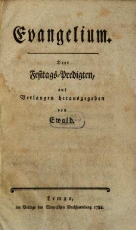 Evangelium : Drei Festtags-Predigten