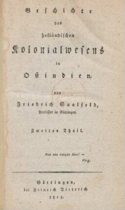 Theil 2: Geschichte des holländischen Kolonialwesens in Ostindien