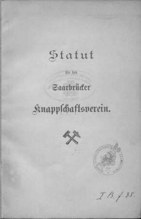 Statut für den Saarbrücker Knappschaftsverein