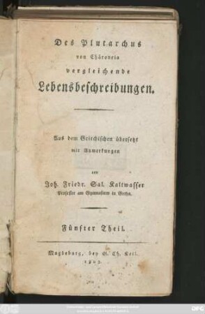 Theil 5: Des Plutarchus von Chäroneia vergleichende Lebensbeschreibungen