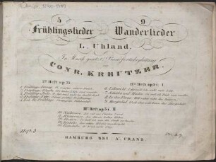 5 Frühlingslieder und 9 Wanderlieder : von L. Uhland, 3. Op. 34, 2