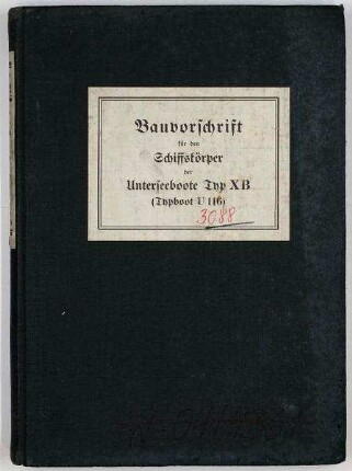 Bauvorschrift Schiffskörper für U-Boote des Typs X B