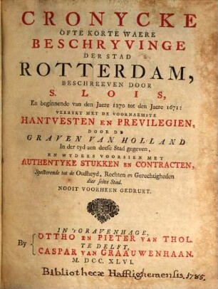 Chronycke ofte korte waere beschryvinge der stad Rotterdam
