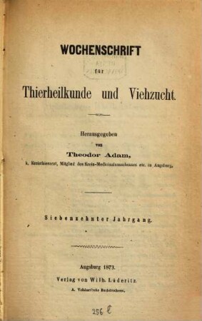 Wochenschrift für Tierheilkunde und Viehzucht. 17. 1873